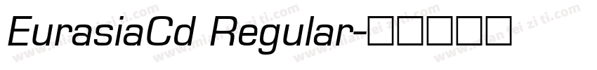 EurasiaCd Regular字体转换